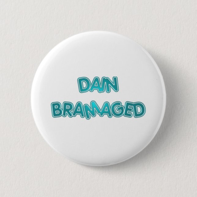 DAIN BRAMAGED 2 INCH ROUND BUTTON (Front)
