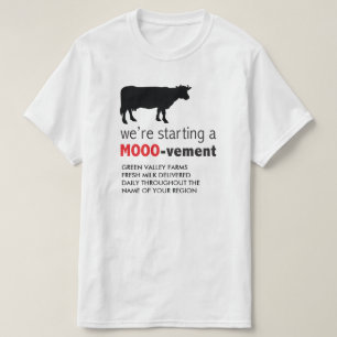 Dairy Farm Milk Delivery Starting a Mooo-vement T-Shirt