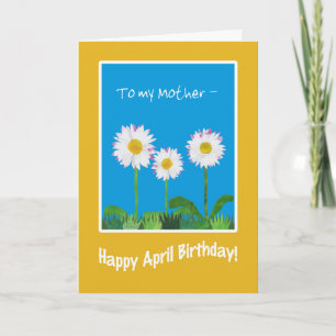 Daisies April Birthday Card for Mother