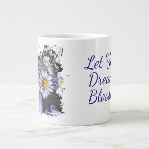 Daisies flower Let your dream blossom mug