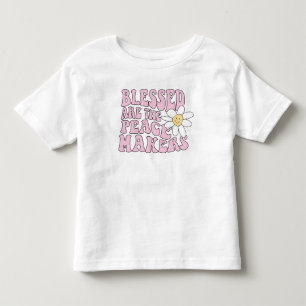 Daisy and Peace Makers Slogan Toddler T-shirt