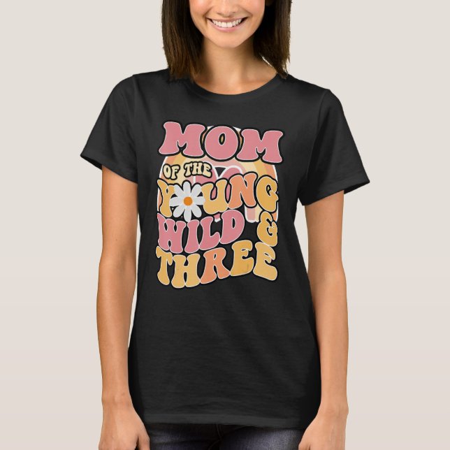 Daisy Birthday Mom Young Wild & 3 Boho 3rd Birthda T-Shirt (Front)
