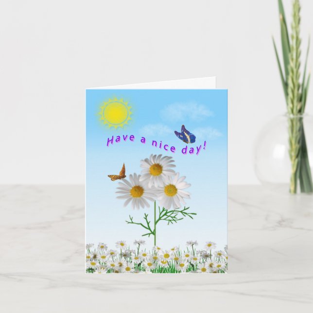 Daisy Butterfly Have a Nice Day Card (Front)