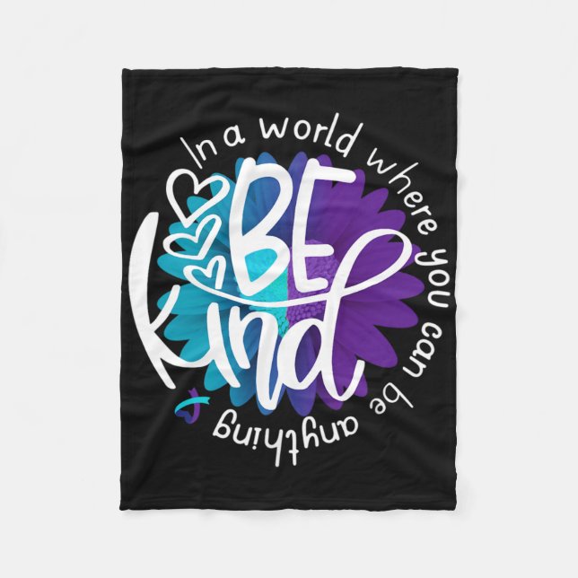 Daisy Flower Be Kind Suicide Prevention Awareness  Fleece Blanket (Front)