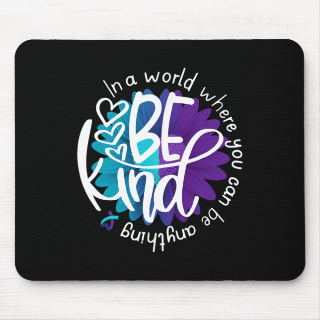 Daisy Flower Be Kind Suicide Prevention Awareness  Mouse Pad (Front)