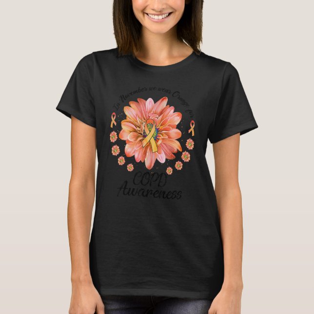 Daisy Flower In November We Wear Orange For COPD A T-Shirt (Front)