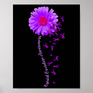 Daisy Flower Opioid Overdose Awareness Gifts 1 Poster