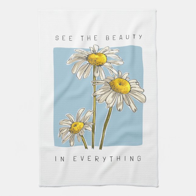 Daisy Flowers Beauty Slogan Kitchen Towel (Vertical)