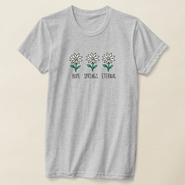 Daisy HOPE  T-Shirt (Laydown)
