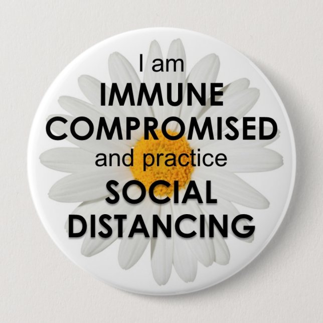 Daisy Immune Compromised 4" Button (Front)