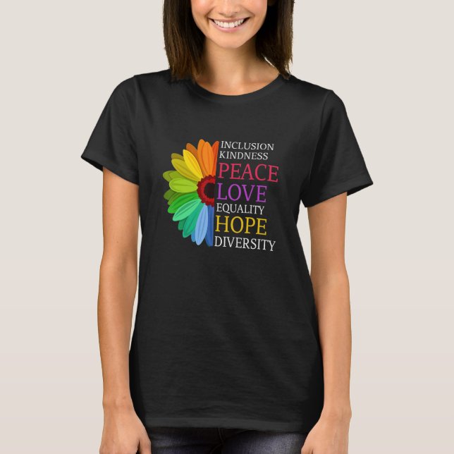 Daisy Peace Love Equality Diversity Human Rights L T-Shirt (Front)