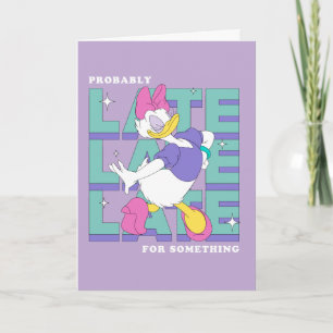 Daisy "Probably Late" Retro Statement Graphic Card