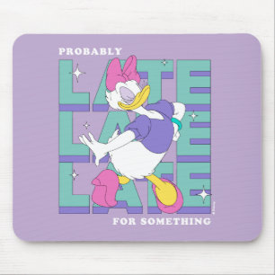 Daisy "Probably Late" Retro Statement Graphic Mouse Pad