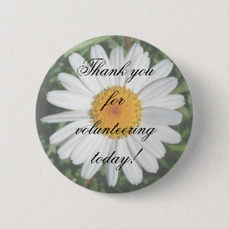 Daisy Thank you for volunteering today! 2 Inch Round Button