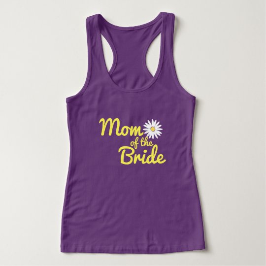 Daisy Wedding Mom of the Bride Tank Top
