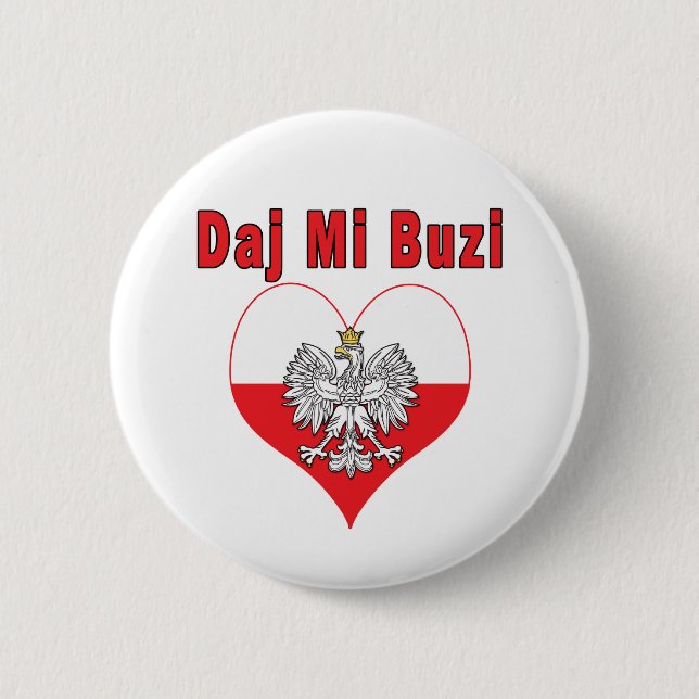 Daj Mi Buzi Eagle Heart 2 Inch Round Button (Front)