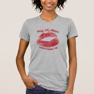 Daj Mi Buzi Shirt