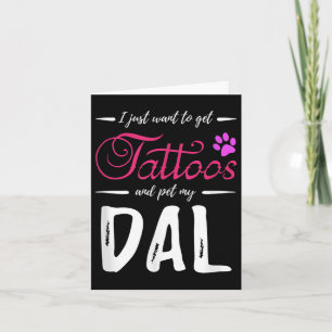 Dal Dog Lover Tattoo Funny Dalmatian Dog Mom Gift  Card
