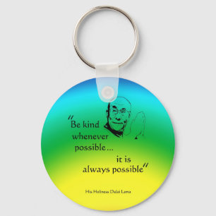 Dalai Lama: Be Kind Keychain