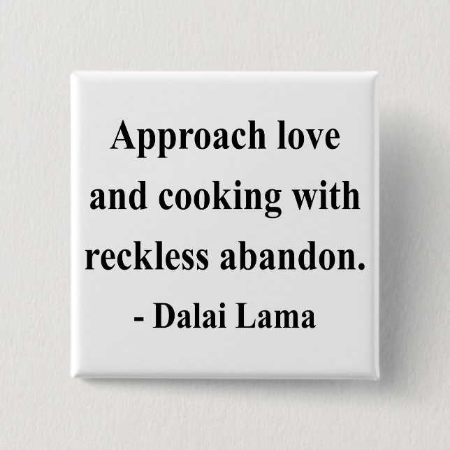 dalai lama quote 3a 2 inch square button (Front)