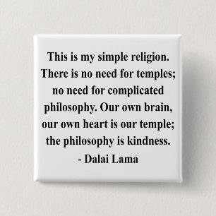 dalai lama quote 6a 2 inch square button