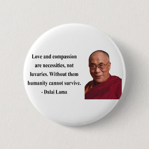 dalai lama quote 8b 2 inch round button