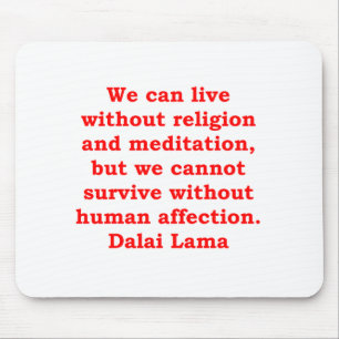 dalai lama quotes mouse pad