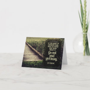 Dale Carnegie Inspirational Quote "Get busy" Thank You Card