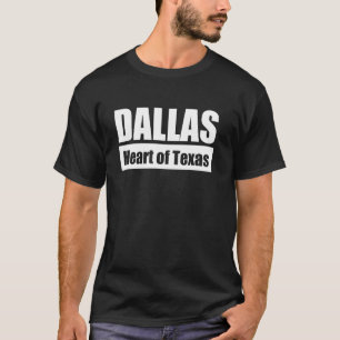 DALLAS  Heart of Texas T-Shirt