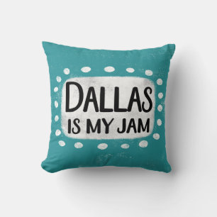 Dallas Is My Jam Throw Pillow