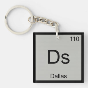 Dallas Name Chemistry Element Periodic Table Keychain