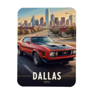 Dallas Texas Classic Performance Car 1973 Magnet