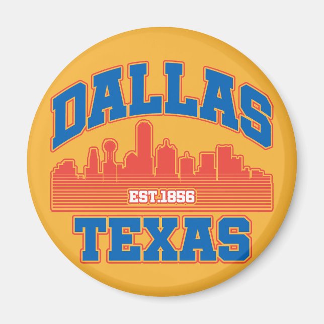Dallas,Texas Magnet (Front)