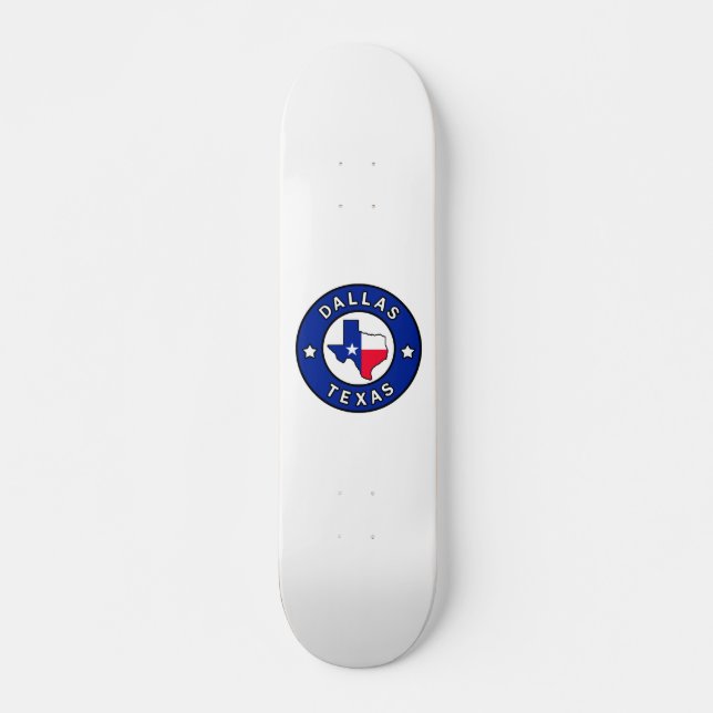 Dallas Texas Skateboard (Front)