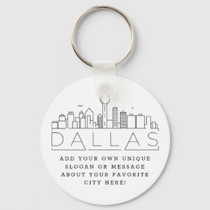 Dallas, Texas Stylized Skyline   Custom Slogan Keychain