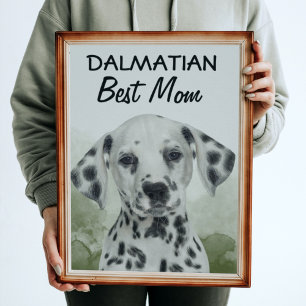 Dalmatian Best Mom  Poster