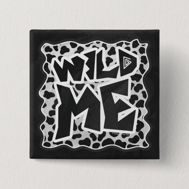 Dalmatian Black and White with Wild Me 2 Inch Square Button (Front)