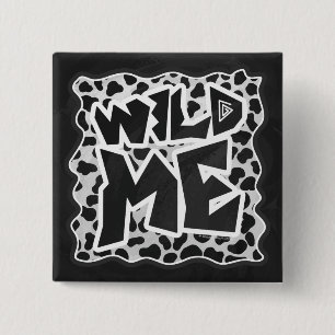 Dalmatian Black and White with Wild Me 2 Inch Square Button