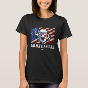 Dalmatian Dad Merica 4th Of July American T-Shirt