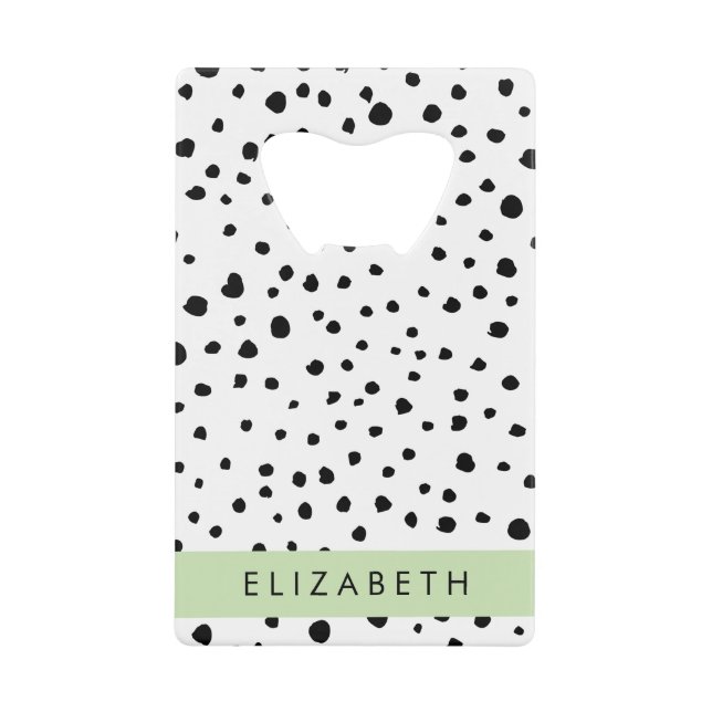Dalmatian Dots, Spots, Black and White, Your Name Credit Card Bottle Opener (Front)