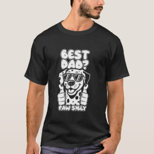 Dalmatian Father Dog Breed Pet - Best Dad Pawsibly T-Shirt