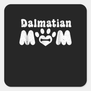 Dalmatian Gift   Dalmatian Mom Square Sticker