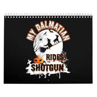 Dalmatian Gift | My Dalmatian Rides Shotgun Calendar