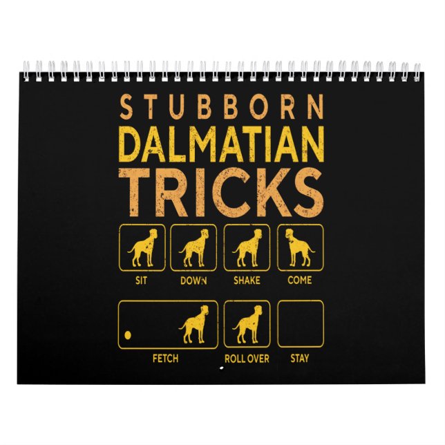 Dalmatian Gift | Stubborn Dalmatian Tricks Calendar (Cover)