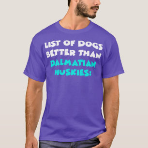 Dalmatian Husky T-Shirt