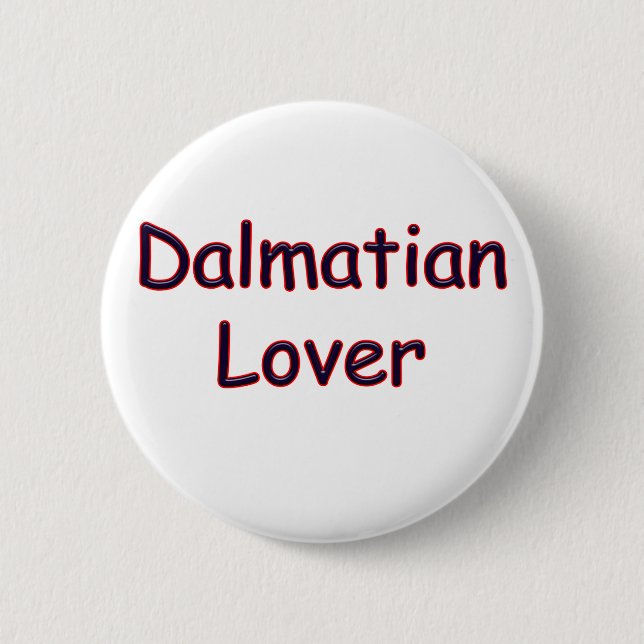 Dalmatian Lover 2 Inch Round Button (Front)
