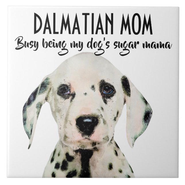 Dalmatian Mom Ceramic Tile (Front)