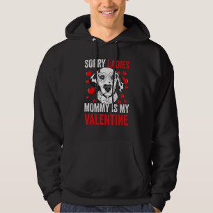 Dalmatian Mommy Is My Valentine Dog Breed & Love D Hoodie