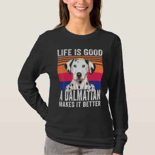 Dalmatians Makes Your Life Good Vintage T-Shirt