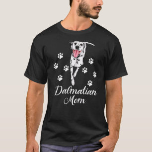 Dalmation Dog Mom Cute Dalmatian Owner Mothers D T-Shirt